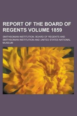 Cover of Report of the Board of Regents Volume 1859