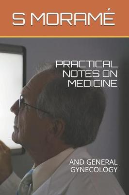Book cover for Practical Notes on Medicine