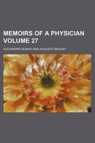 Cover of Memoirs of a Physician Volume 27