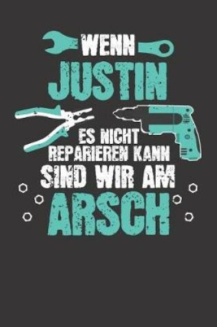 Cover of Wenn JUSTIN es nicht reparieren kann