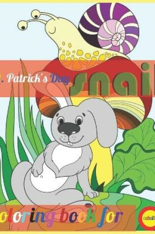 Cover of St. Patrick's Day snail coloring book for adults