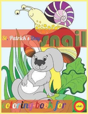 Book cover for St. Patrick's Day snail coloring book for adults