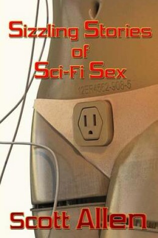 Cover of Sizzling Stories of Sci-Fi Sex