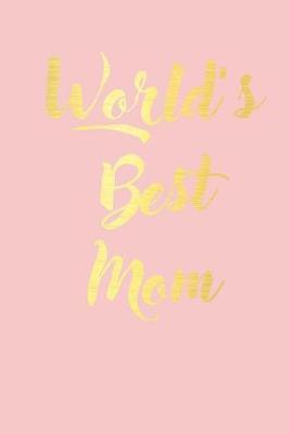 Book cover for World's Best Mom-notebook