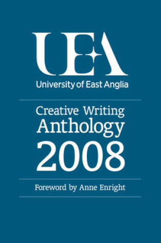 Cover of The UEA Creative Writing Anthology