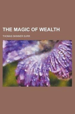 Cover of The Magic of Wealth