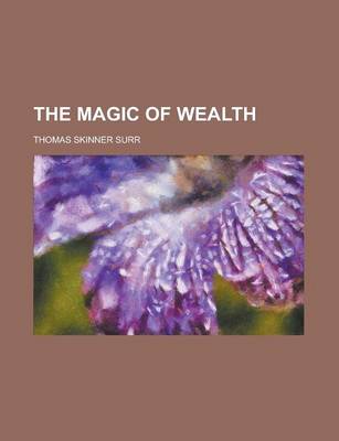 Book cover for The Magic of Wealth