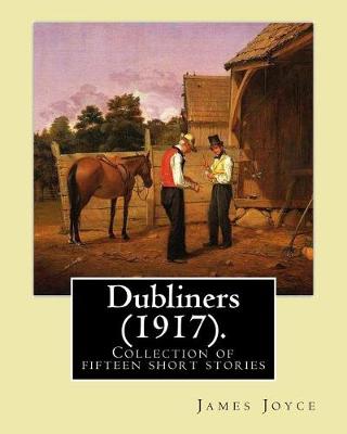 Book cover for Dubliners (1917). By