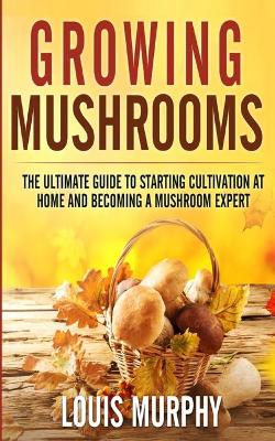 Book cover for Growing Mushrooms