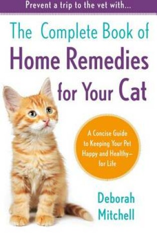 Cover of The Complete Book of Home Remedies for Your Cat