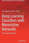 Book cover for Deep Learning Classifiers with Memristive Networks