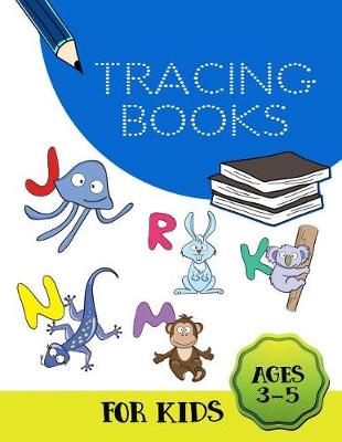 Book cover for Tracing Books For Kids Ages 3-5