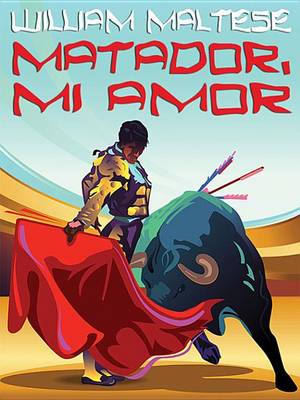 Book cover for Matador, Mi Amor