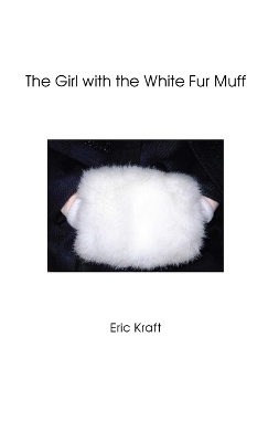 Book cover for The Girl with the White Fur Muff