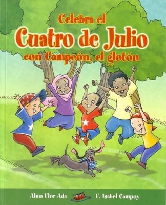 Book cover for Celebra El Cuatro de Julio Con Campeon, El Gloton