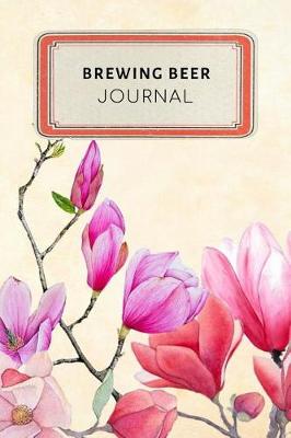 Cover of Brewing Beer Journal