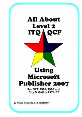 Book cover for All About Level 2 ITQ QCF Using Microsoft Publisher 2007