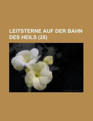 Book cover for Leitsterne Auf Der Bahn Des Heils (28)