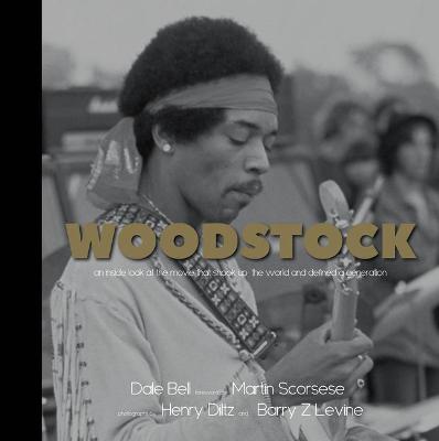 Book cover for Woodstock: An Inside Look at the Movie That Shook Up the World and Defined a Generation