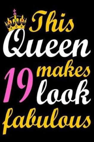 Cover of This Queen Makes 19 Look Fabulous