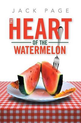 Book cover for The Heart of the Watermelon