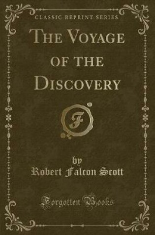 Cover of The Voyage of the Discovery (Classic Reprint)