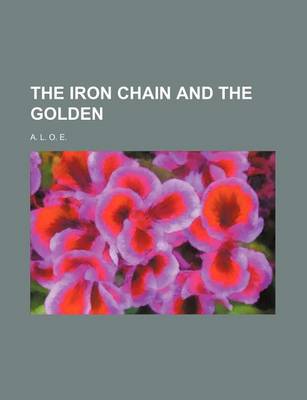 Book cover for The Iron Chain and the Golden