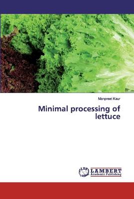 Book cover for Minimal processing of lettuce