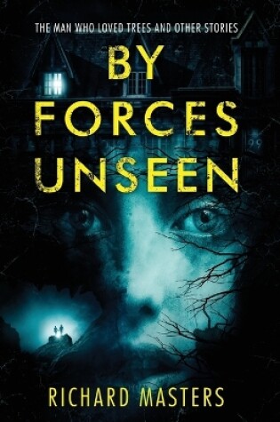 Cover of By Forces Unseen