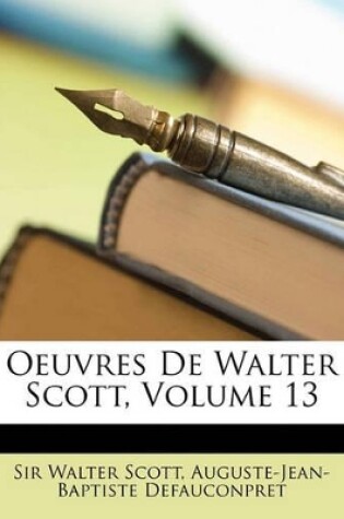 Cover of Oeuvres De Walter Scott, Volume 13