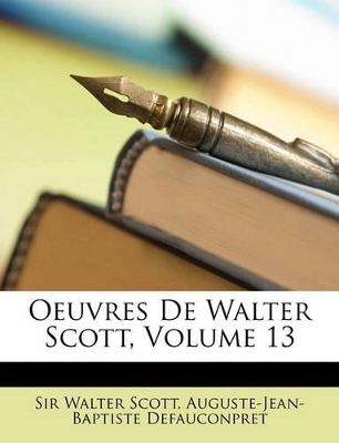 Book cover for Oeuvres De Walter Scott, Volume 13