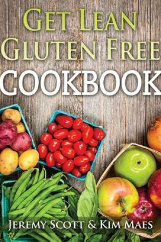 Cover of Get Lean Gluten Free Cookbook