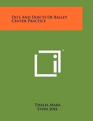 Book cover for Do's and Don'ts of Ballet Center Practice