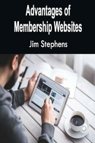 Cover of Advantages of Membership Websites