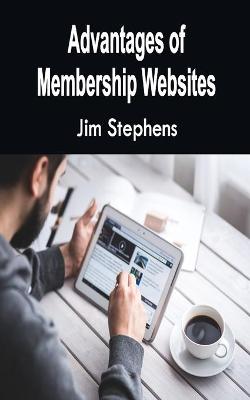 Book cover for Advantages of Membership Websites