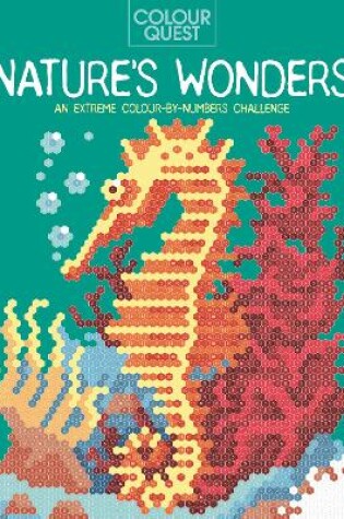 Cover of Colour Quest®: Nature’s Wonders