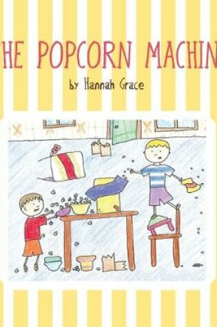 Cover of The Popcorn Machine