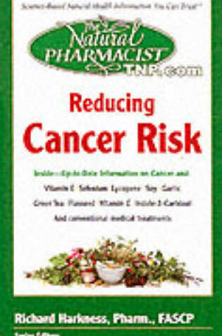 Cover of Everything You Need to Know About Reducing Cancer Risk