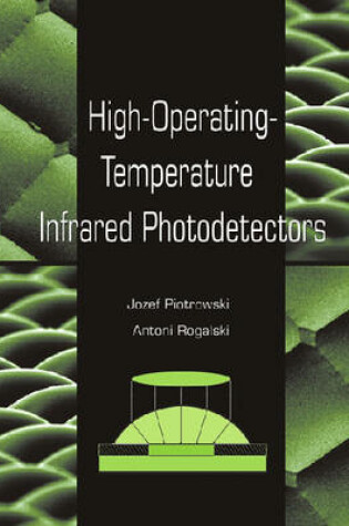 Cover of High-operating-temperature Infrared Photodetectors