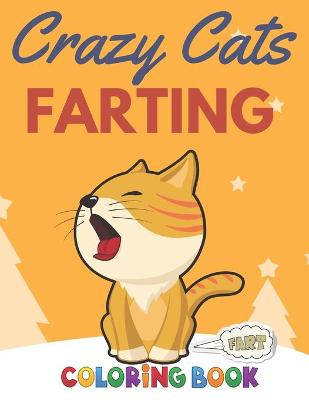 Book cover for Crazy Cats Farting