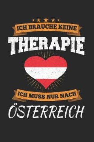 Cover of Ich Brauche Keine Therapie Ich Muss Nur Nach OEsterreich