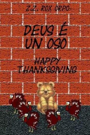 Cover of Deus E Un Oso Happy Thanksgiving