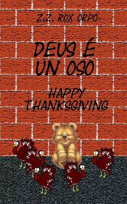 Book cover for Deus E Un Oso Happy Thanksgiving