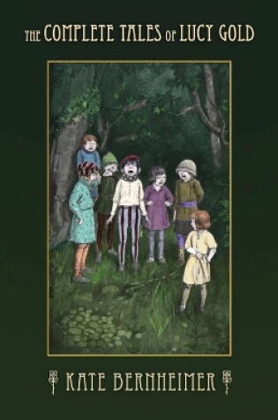 Cover of The Complete Tales of Lucy Gold