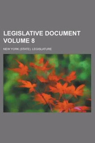 Cover of Legislative Document Volume 8