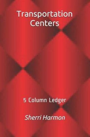 Cover of Transportation Centers