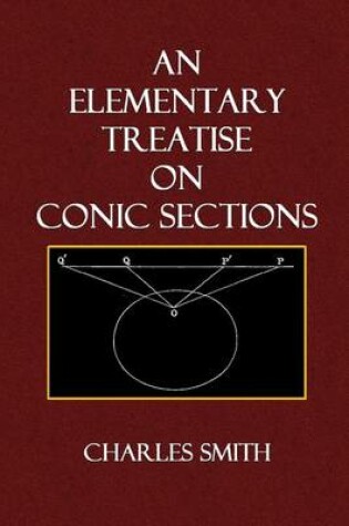 Cover of An Elementary Treatise on Conic Sections