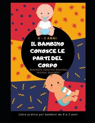 Book cover for Il Bambino Conosce Le Parti del Corpo