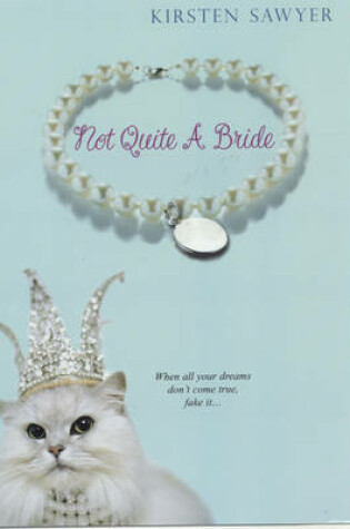 Cover of Not Quite a Bride