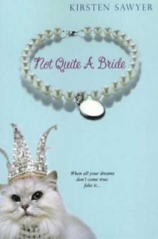 Cover of Not Quite a Bride